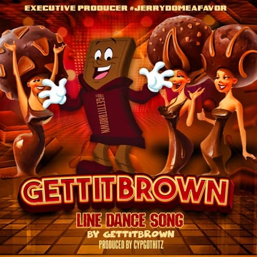 GettItBrown (Line Dance Song)