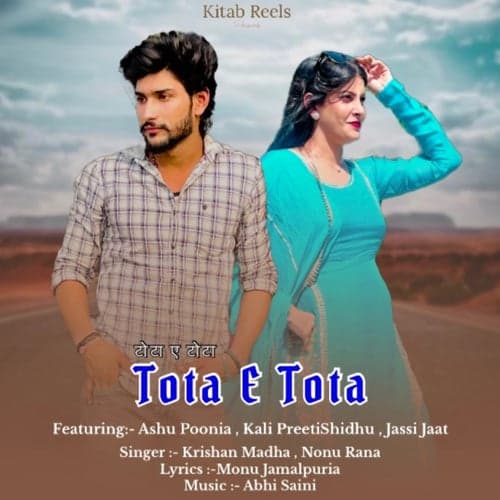 Tota E Tota (feat. Ashu Poonia, Kali Preetishidhu, Jassi Jaat)