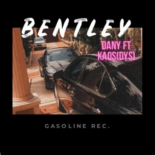 Bentley (feat. KaoS[DYS])