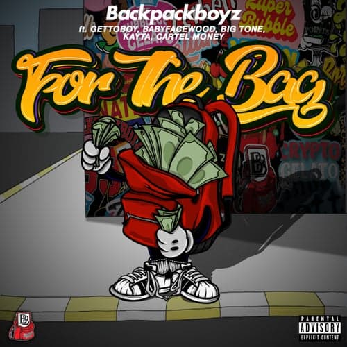 For The Bag (feat. GhettoBoy, BabyFace Wood, Big Tone, Kayta & Cartel Money)