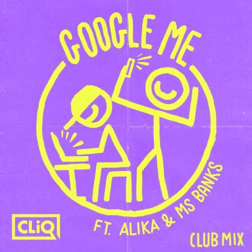 Google Me (Club Mix)