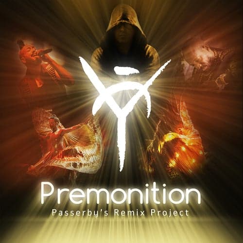 Premonition预言 - Passerby's Remix Project 行者.吉拉德混音专辑