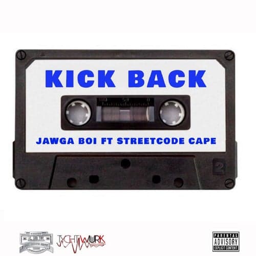 Kick Back (feat. StreetCode Cape)