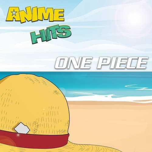 ANIME HITS. One Piece