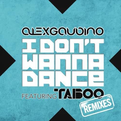 I Don't Wanna Dance (Remixes)