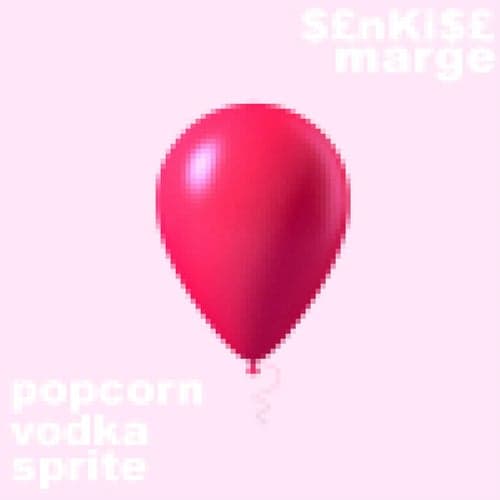 Popcorn, vodka, Sprite (feat. Marge)