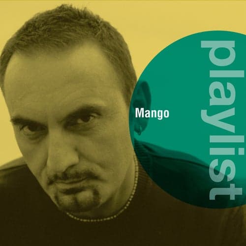 Playlist: Mango