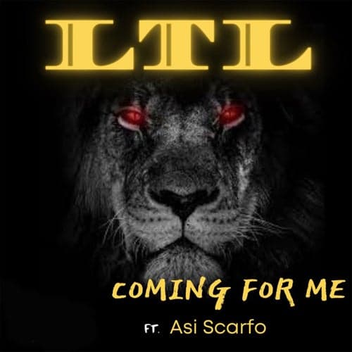 Coming For Me (feat. ASI Scarfo)