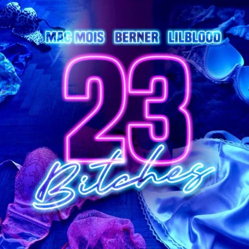 23 Bitches (feat. Berner)