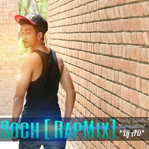 Soch (feat. Hardy Sandhu, DJ Ad) [Rap Mix]