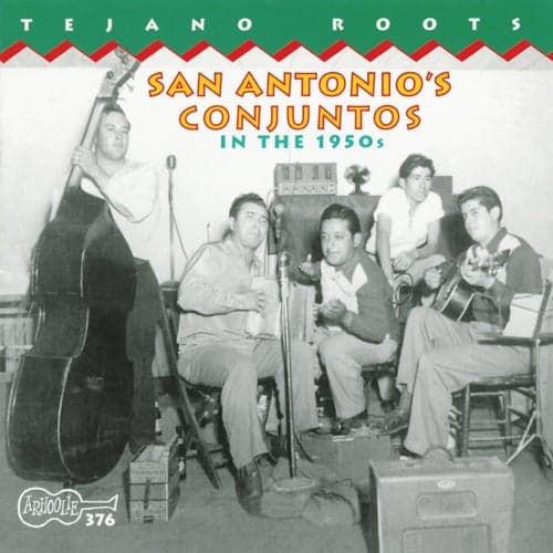San Antonio's Conjuntos In The 1950s