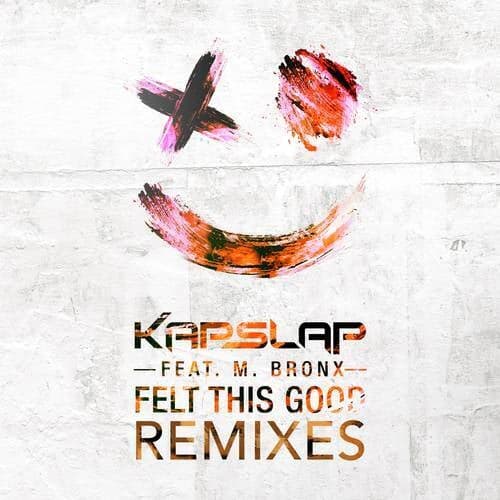Felt This Good (Remixes)