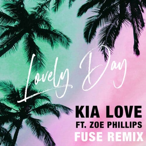 Lovely Day (feat. Zoe Phillips)