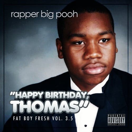 Fat Boy Fresh Volume 3.5: Happy Birthday Thomas (Deluxe Edition)