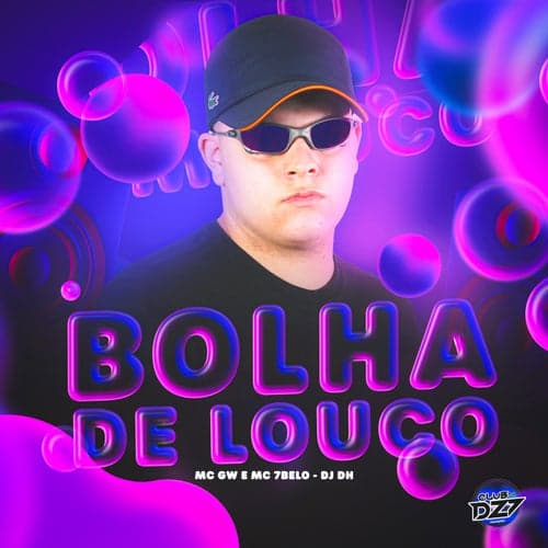 BOLHA DE LOUCO