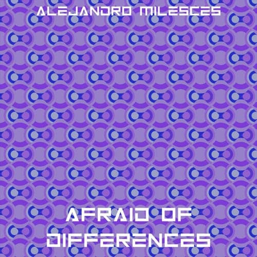 Afraid Of Difference