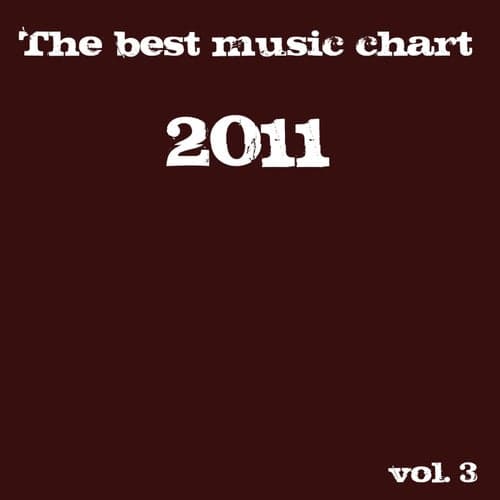 The Best Music Chart 2011, Vol. 3