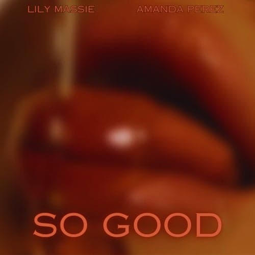 So Good (feat. Amanda Perez)