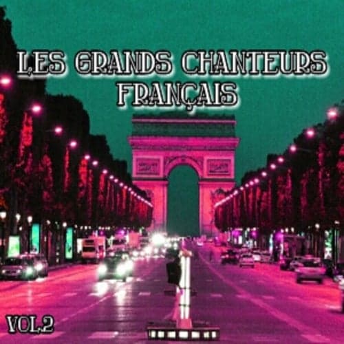 Les grands chanteurs français, Vol. 2