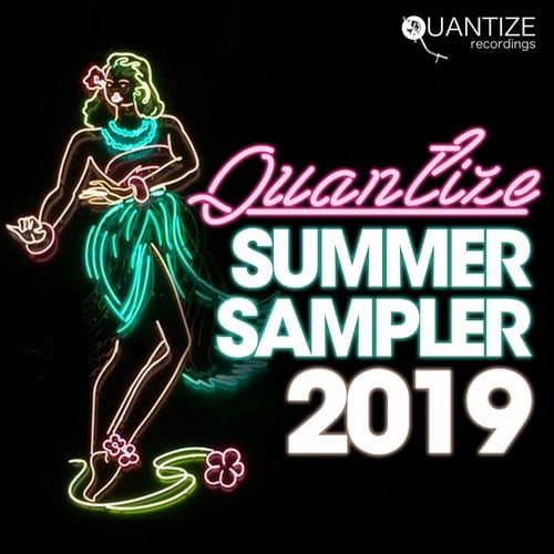 Quantize Summer Sampler 2019 (Spotify Edition)