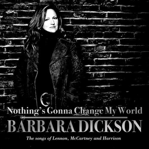 Nothing's Gonna Change My World : The Songs of Lennon, McCartney and Harrison