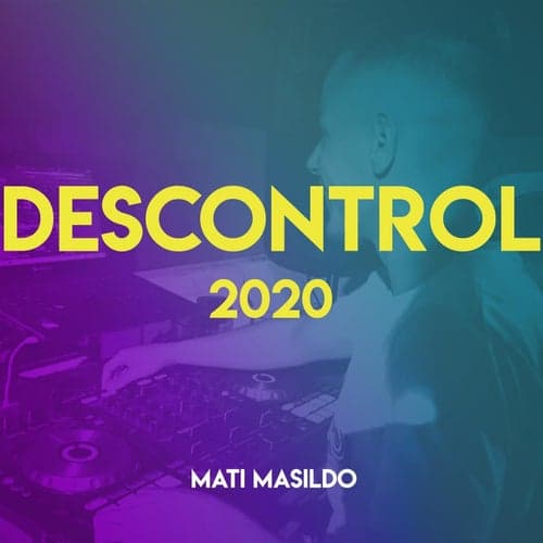 Descontrol 2020