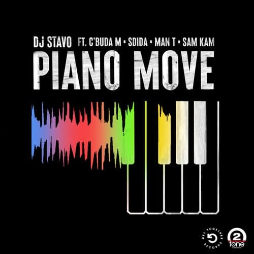 Piano Move (feat. C'Buda M, Sdida, Man T, Sam Kam)