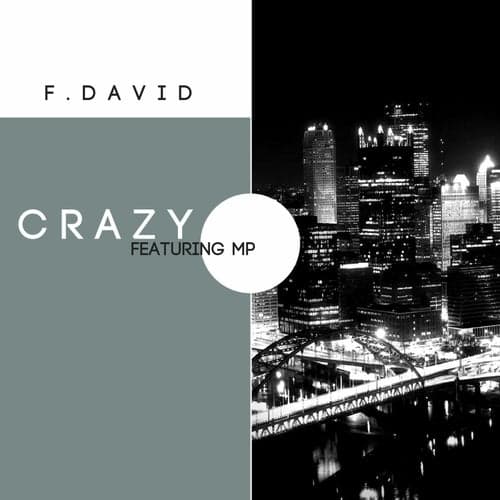 Crazy (feat. MP)