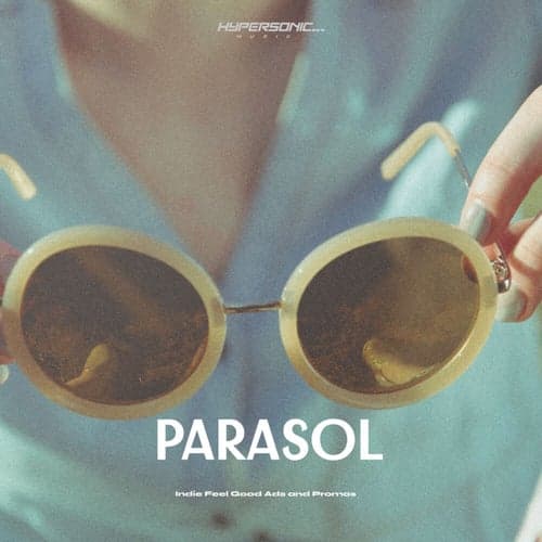 Parasol : Indie Feel Good Ads and Promos