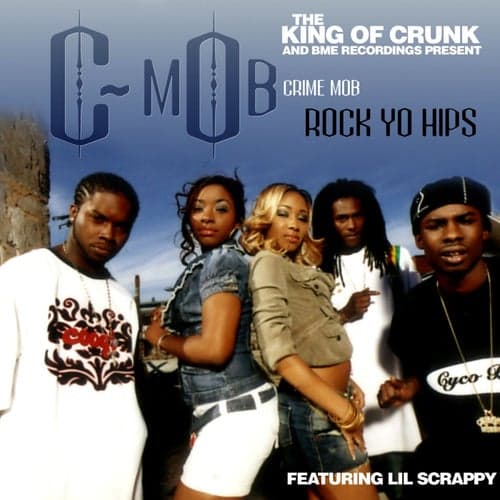 Rock Yo Hips (feat. Lil Scrappy)