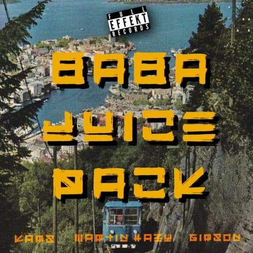 Baba Juice Pack, Vol. 1