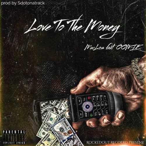 Love To The Money (feat. OOMIE)