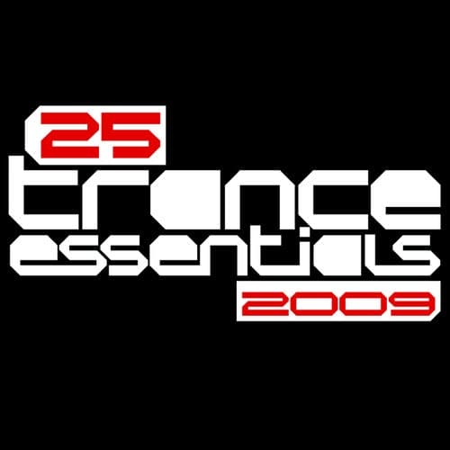 25 Trance Essentials 2009