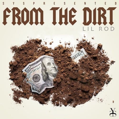 FROM THE DIRT