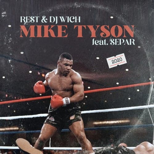 Mike Tyson (feat. Separ)