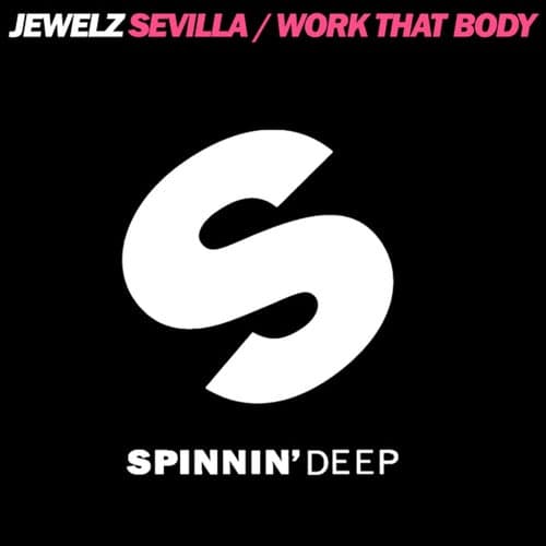 Sevilla / Work That Body