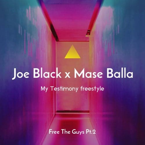 Free the Guys, Pt. 2 (My Testimony) Freestyle