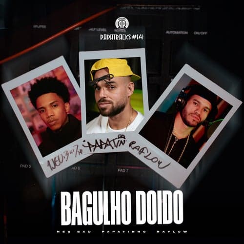 Bagulho Doido (Papatracks #14)