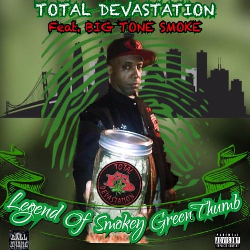 Legend Of Smokey GreenThumb (feat. Big Tone Smoke)