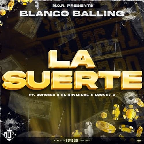 La Suerte (feat. Ochoe38, El Kryminal & Looney G)