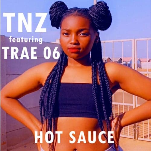 Hot Sauce ft Trae 06