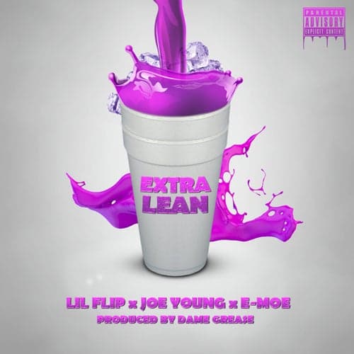 Extra Lean (feat. Joe Young & E-Moe) - Single