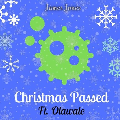 Christmas Passed (feat. Olawale)
