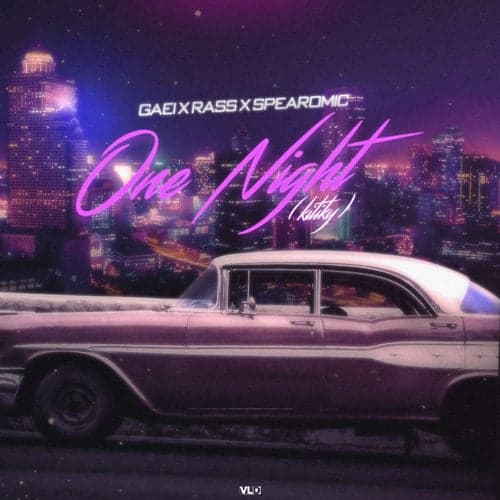 One Night (Kitiky) (feat. SPEAROMIC, Rass)