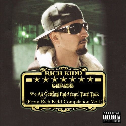 We All Gettin Paid: Rich Kidd Compilation, Vol. 1