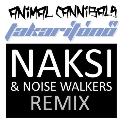 Takarítónő (Naksi & Noise Walkers Remix)