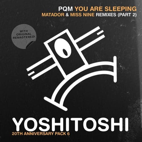 You Are Sleeping (Remixes (Part 2))