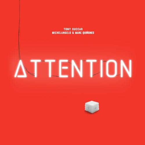 Attention (feat. Michelangelo & Marc Quiñones)