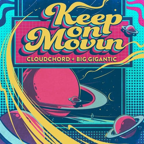 Keep On Movin'