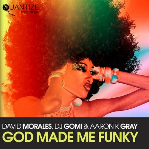 God Made Me Funky (David Morales Kings of House NYC Radio Edit)